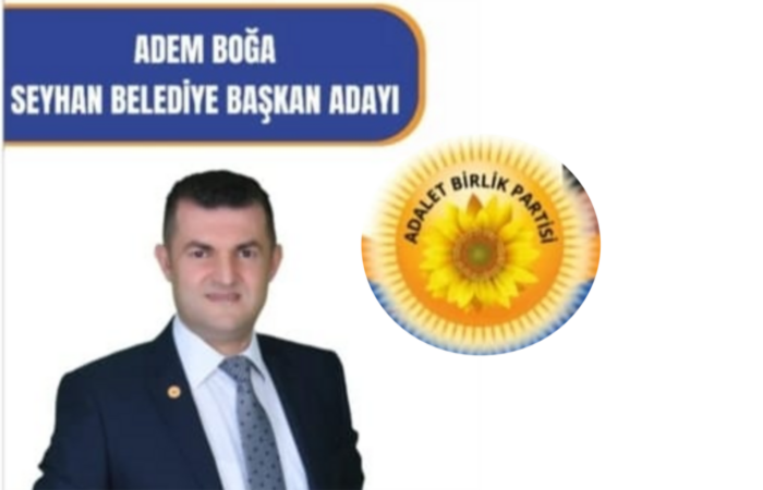 Başkan Adayı Adem Boğa: "Yeni Seyhan, Adanalıların Olacak!"