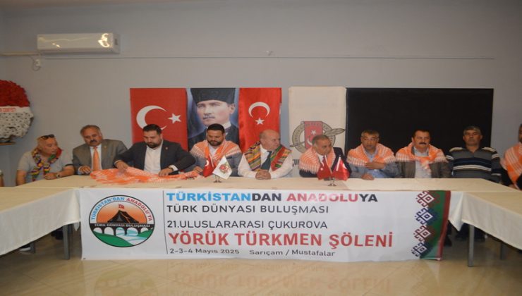 Yörük Türkmen Kültürünün Kalbi Çukurova’da Atacak