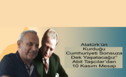 Uluslararası Dijital Medya Derneği Başkanı Taşcılar: “Atatürk’ün Emanetine Sonsuza Dek Sahip Çıkacağız”